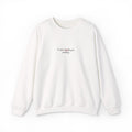"I'm done looking for somebody"- crewneck sweatshirt