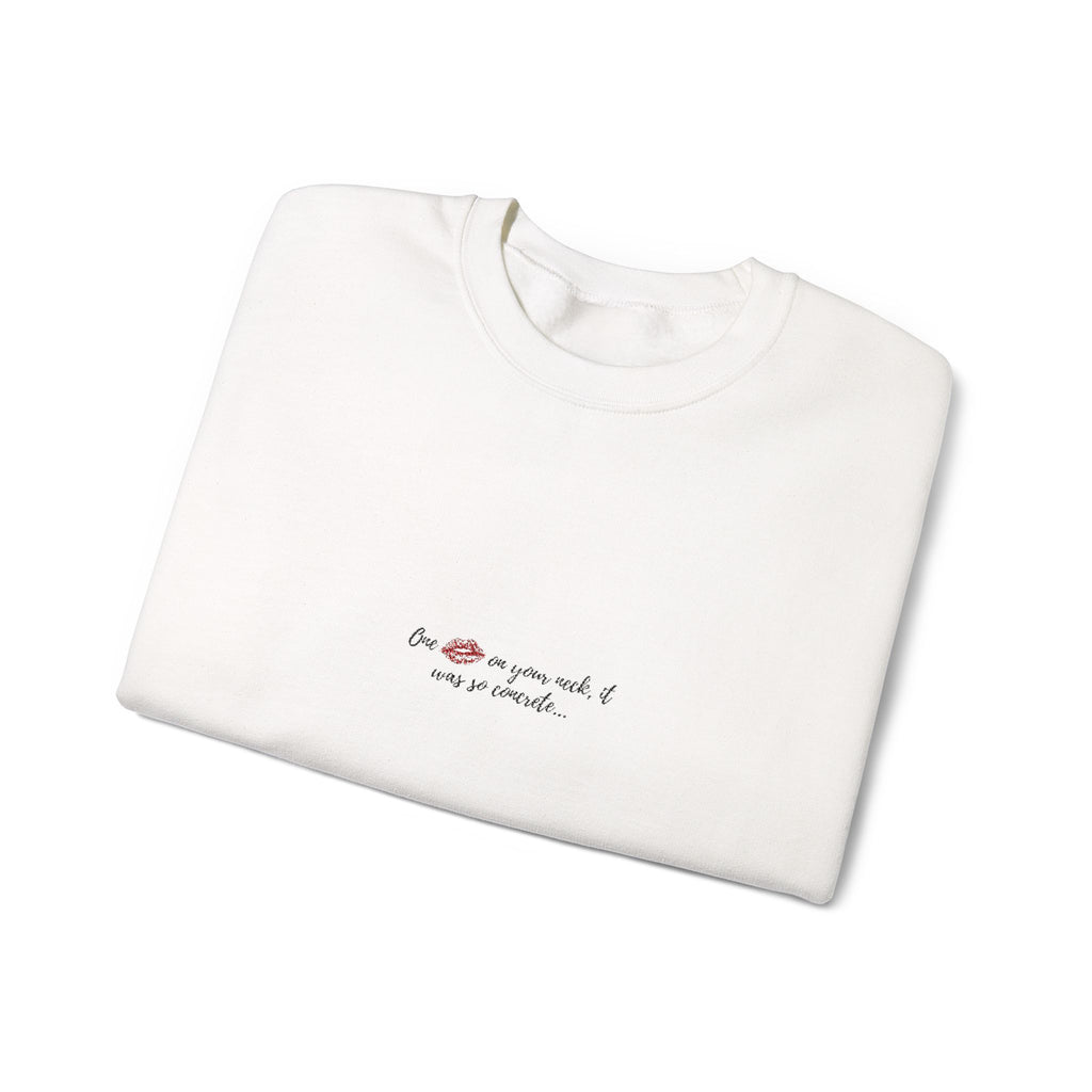 one kiss on your neck... - crewneck sweatshirt